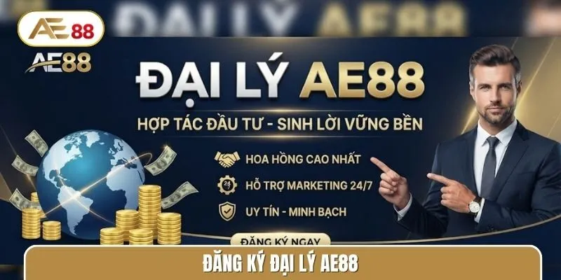 Hướng dẫn đăng ký đại lý AE88